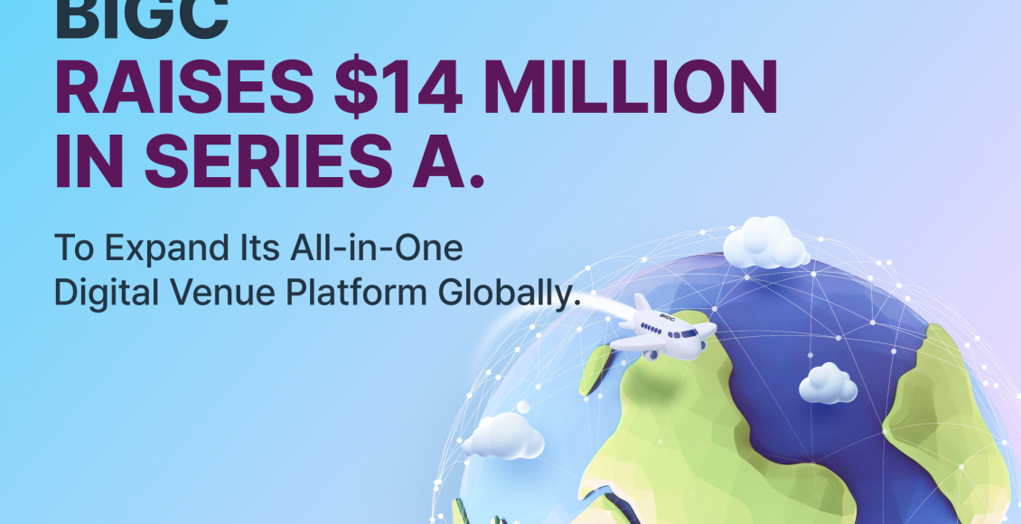 BIGC Raises $14M to Fuel Global Expansion of Its All-in-One Digital Venue Platform