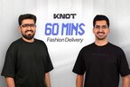 KNOT Raises $5M Round Led by 12 Flags, within 3 Months of its Pre-Series A, to Scale 60-Minute Fashion Delivery Across India